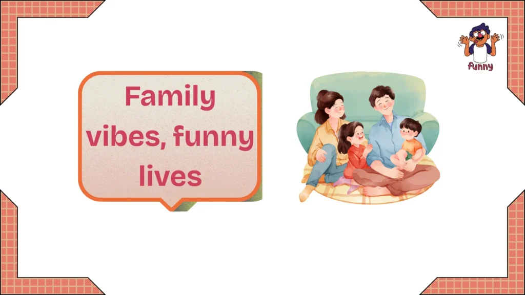 JOKES ABOUT FAMILY