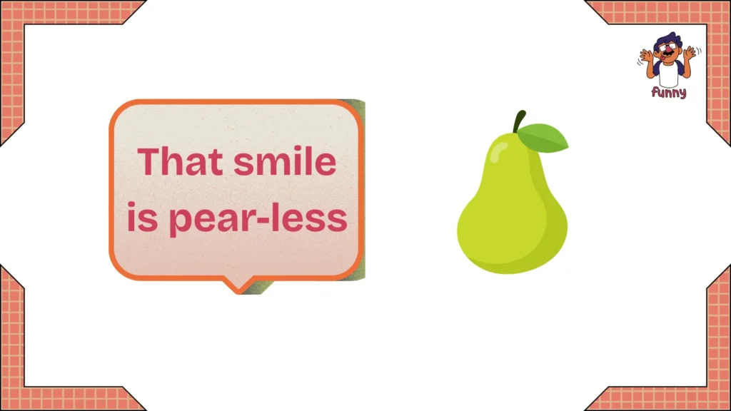 pear jokes
